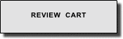 REVIEW  CART